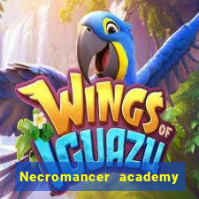 Necromancer academy and the genius summoner 63